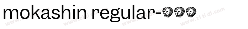 mokashin regular字体转换
